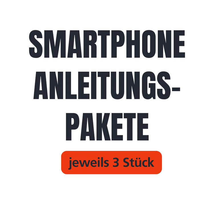 Smartphone Anleitungs-Pakete mit je drei Schritt-für-Schritt Anleitungen