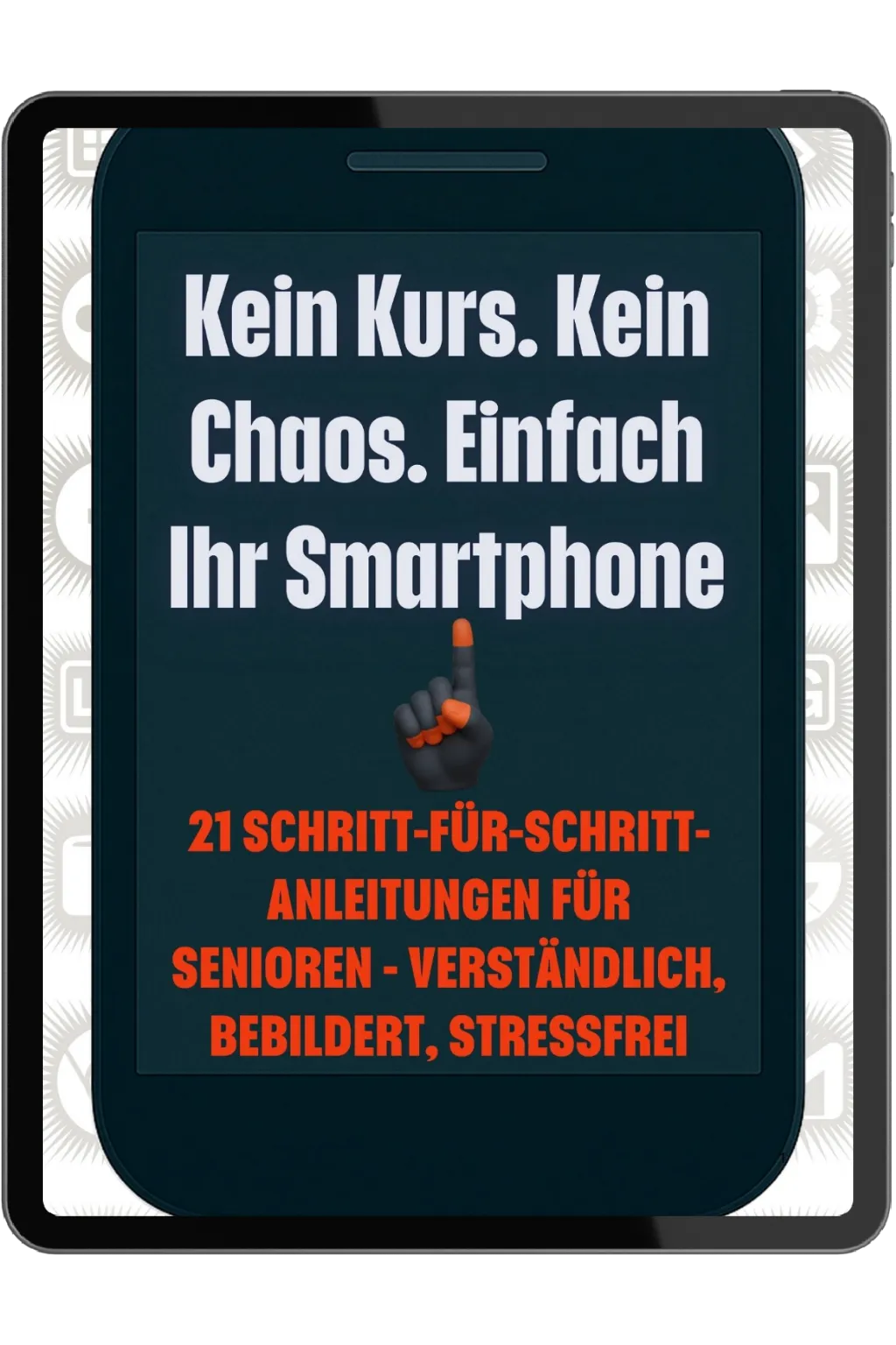 Android E-Book Kein Kurs Kein Chaos Schritt-für-Schritt