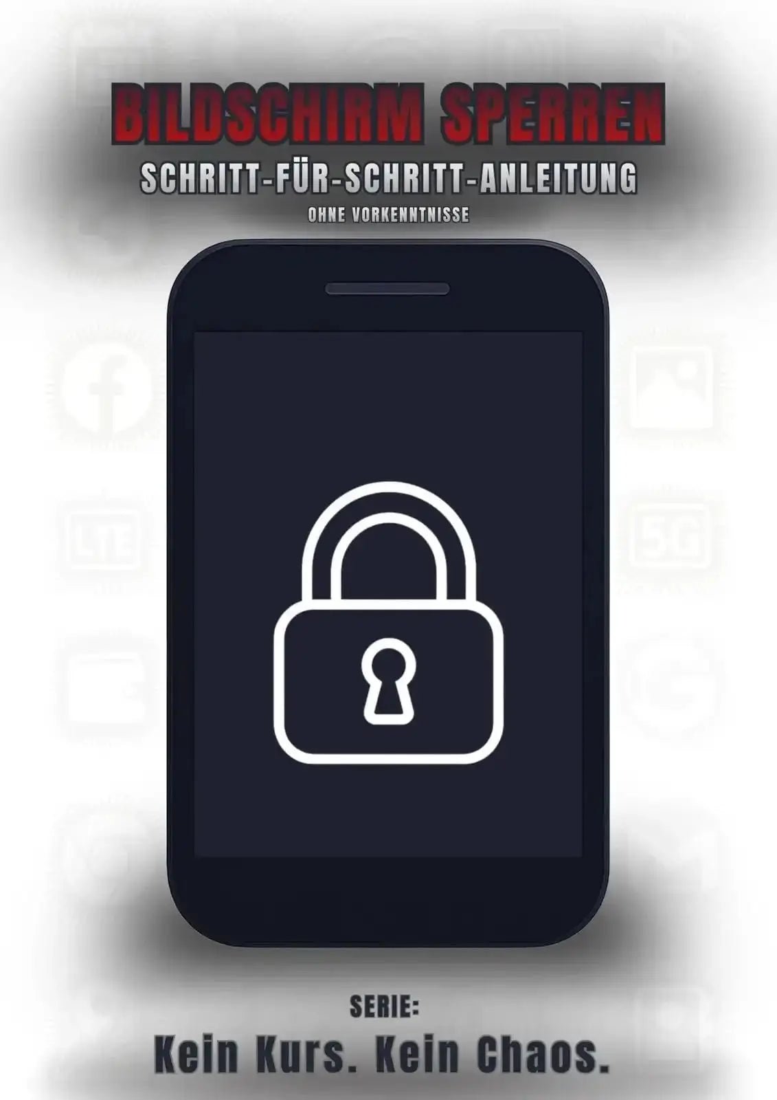 Bildschirm sperren - Schritt für Schritt - SmartLife - Ratgeber