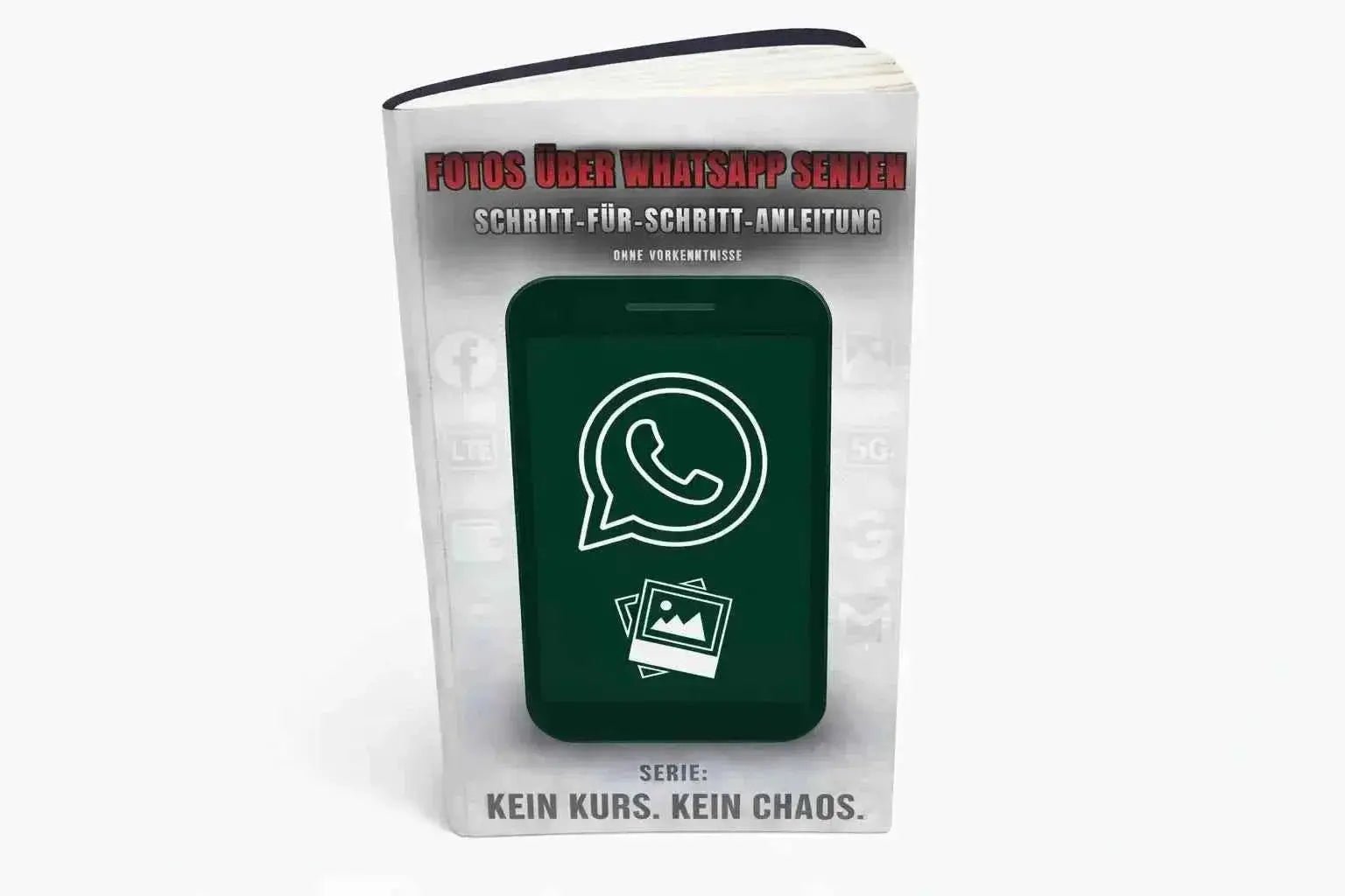 Fotos über WhatsApp senden - Schritt für Schritt, - SmartLife - Ratgeber