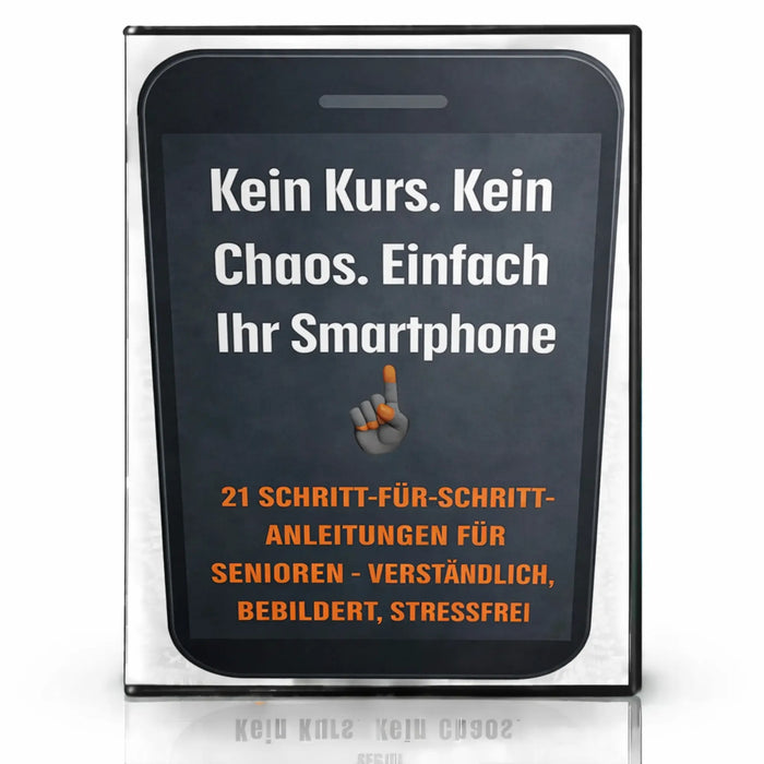 E-Book Smartphone Ratgeber für Senioren einfach erklärt