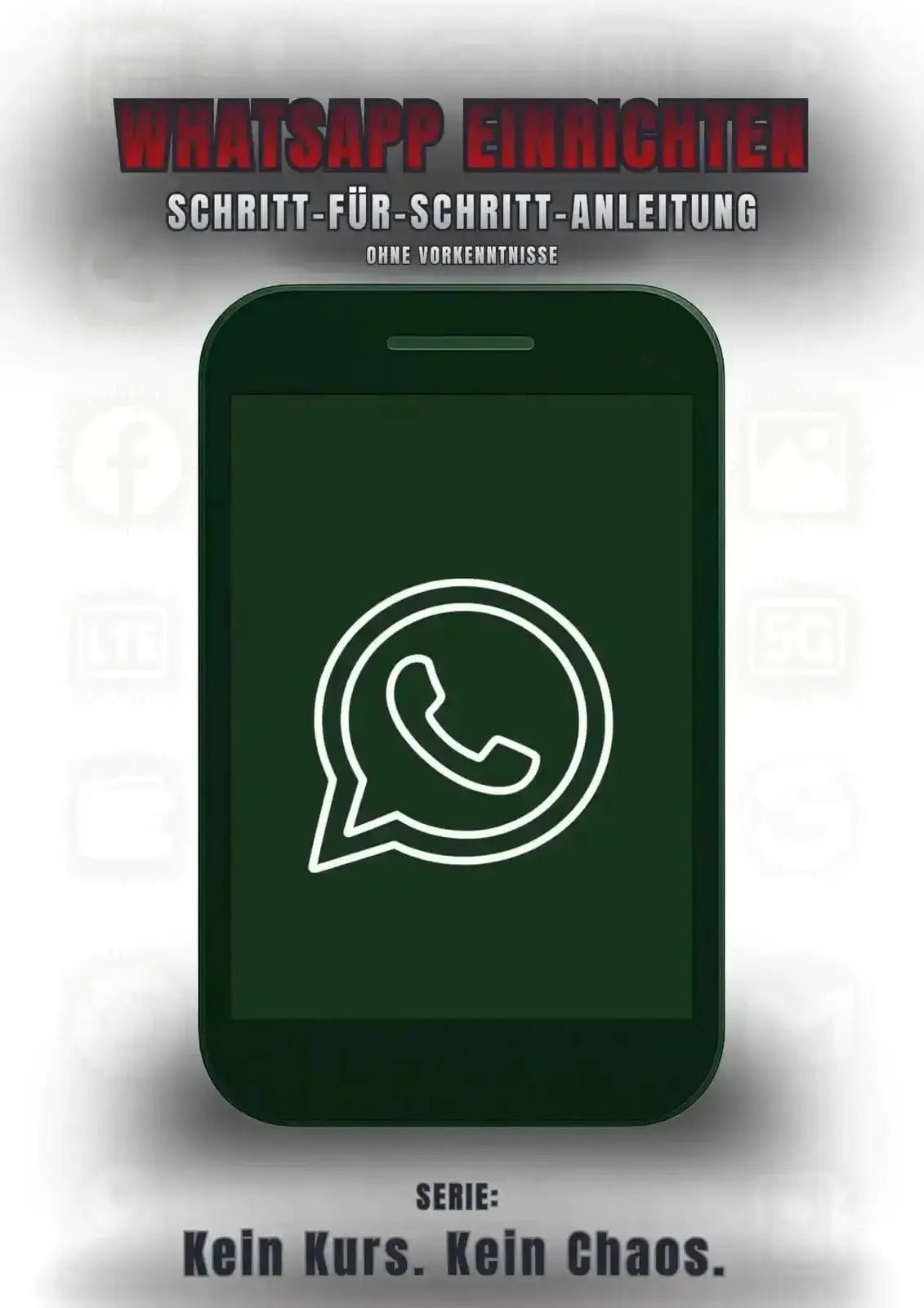 WhatsApp einrichten - Schritt für Schritt - SmartLife - Ratgeber
